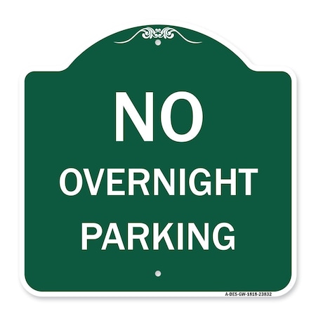 Designer Series No Overnight Parking, Green & White Aluminum Architectural Sign